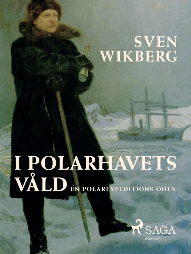 Boekomslag van I polarhavets våld : en polarexpeditions öden