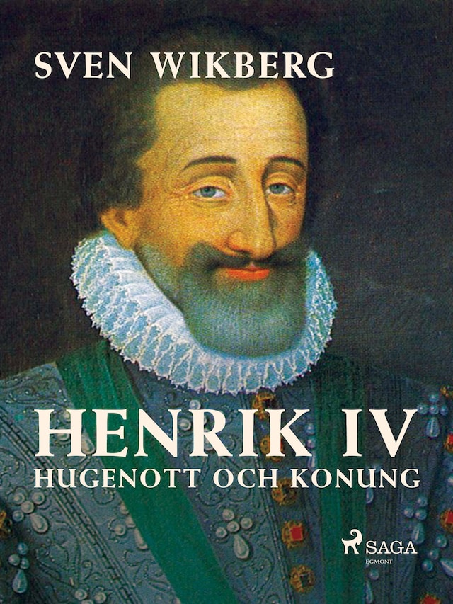 Boekomslag van Henrik IV : Hugenott och konung