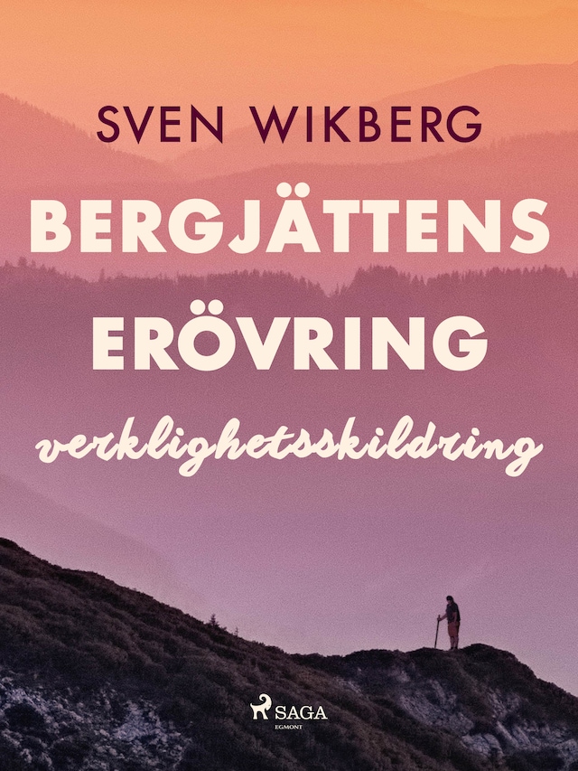 Book cover for Bergjättens erövring : verklighetsskildring