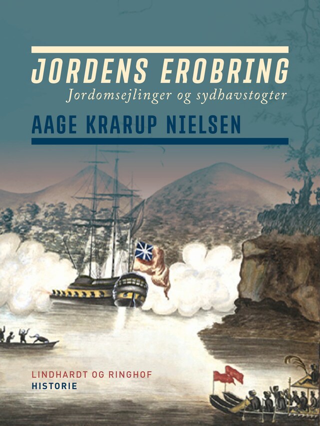 Book cover for Jordens erobring: Jordomsejlinger og sydhavstogter