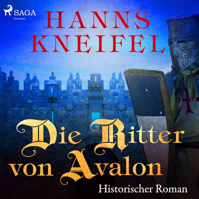 Buchcover für Die Ritter von Avalon - Historischer Roman (Ungekürzt)