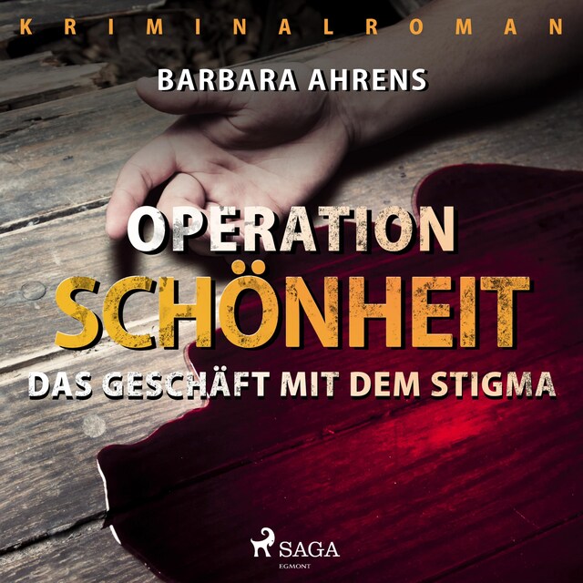 Buchcover für Operation Schönheit - Das Geschäft mit dem Stigma (Ungekürzt)