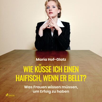 Wie küsse ich einen Haifisch, wenn er bellt? (Ungekürzt) bookCoverFor