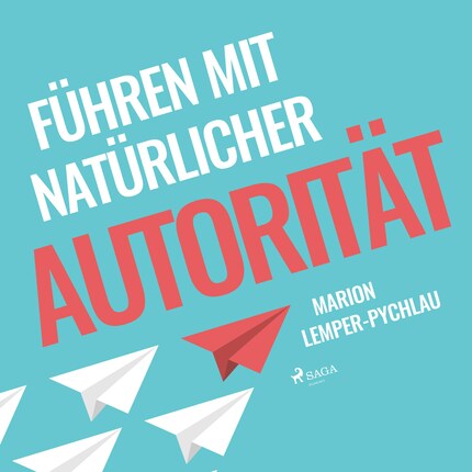 Führen mit natürlicher Autorität (Ungekürzt) bookCoverFor