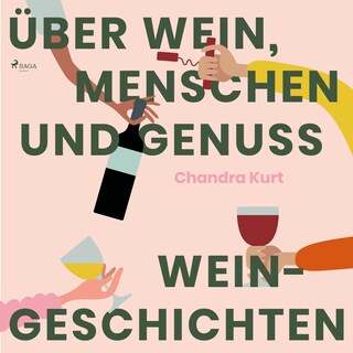 Über Wein, Menschen und Genuss - Weingeschichten (Ungekürzt) bookCoverFor
