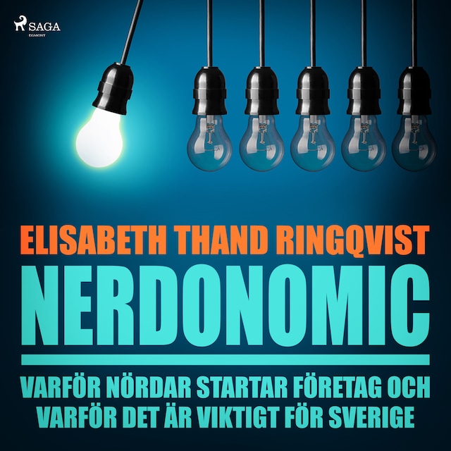 Buchcover für Nerdonomics: varför nördar startar företag och varför det är viktigt för Sverige