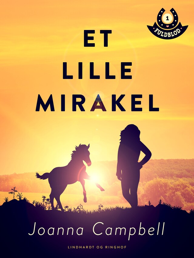 Bogomslag for Fuldblod 1: Et lille mirakel