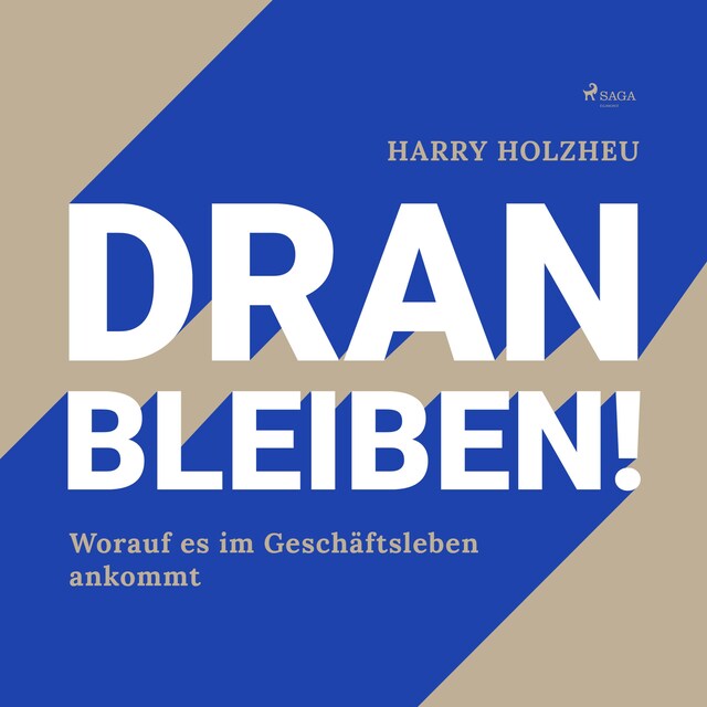 Book cover for Dran bleiben! - Worauf es im Geschäftsleben ankommt (Ungekürzt)