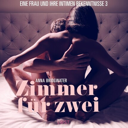Zimmer für zwei - eine Frau und ihre intimen Bekenntnisse 3 bookCoverFor