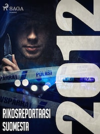 Rikosreportaasi Suomesta 2012