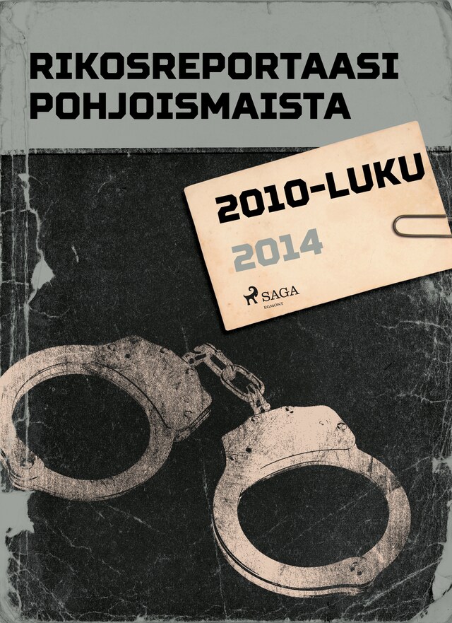 Okładka książki dla Rikosreportaasi Pohjoismaista 2014