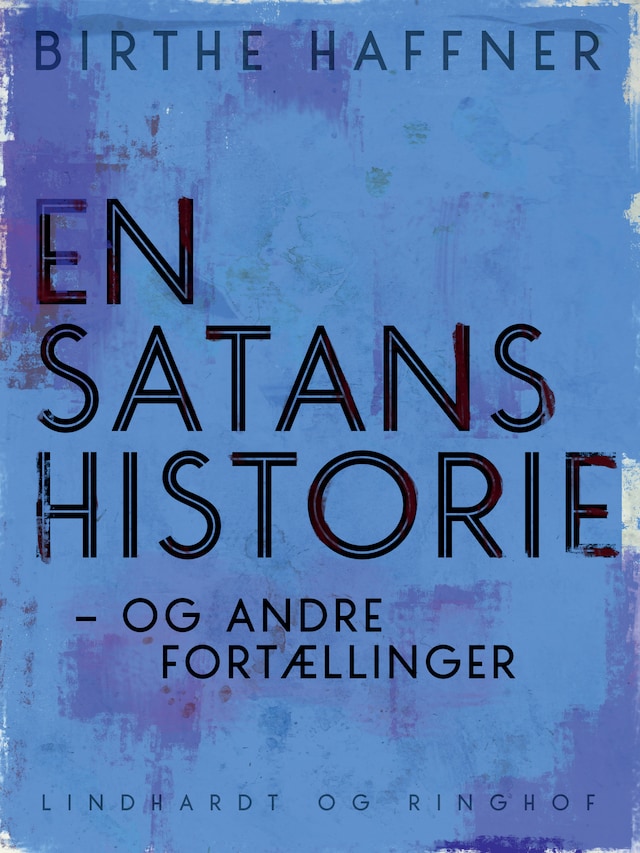 Kirjankansi teokselle En satans historie - og andre fortællinger
