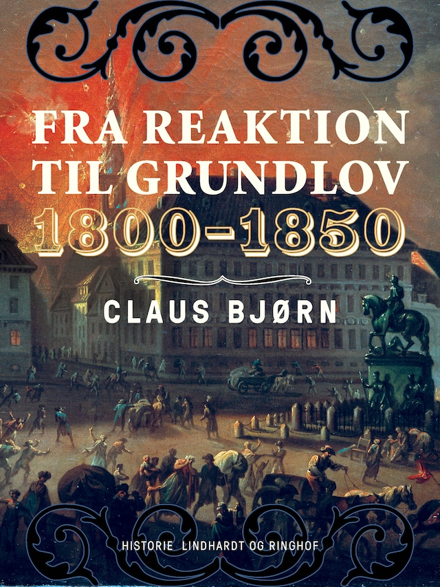 Boekomslag van Fra reaktion til grundlov. 1800-1850