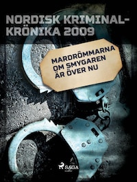 Mardrömmarna om Smygaren är över nu