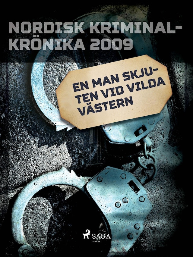 Book cover for En man skjuten vid Vilda Västern