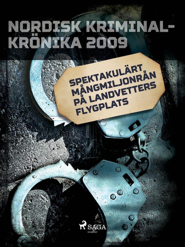 Book cover for Spektakulärt mångmiljonrån på Landvetters flygplats