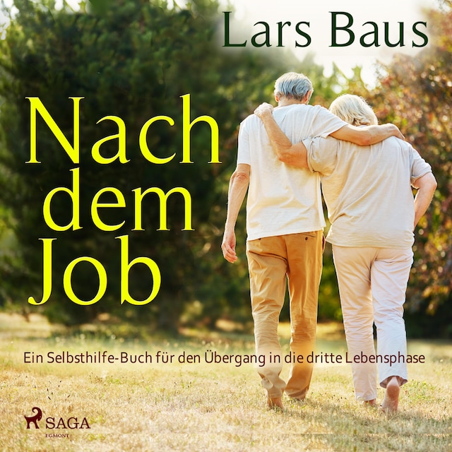 Book cover for Nach dem Job - Ein Selbsthilfe-Buch für den Übergang in die dritte Lebensphase (Ungekürzt)