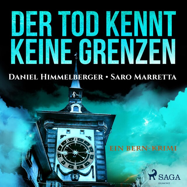 Book cover for Der Tod kennt keine Grenzen - Ein Bern-Krimi (Ungekürzt)