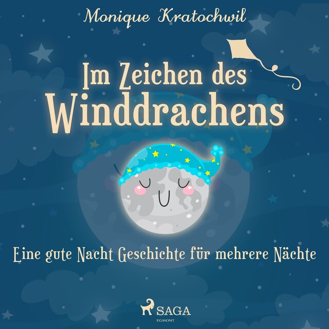Book cover for Im Zeichen des Winddrachens - eine gute Nacht Geschichte für mehrere Nächte