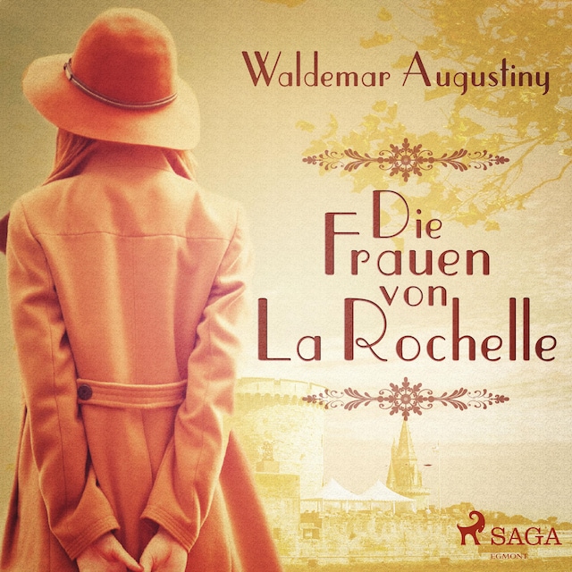 Book cover for Die Frauen von La Rochelle (Ungekürzt)