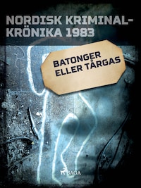 Batonger eller tårgas