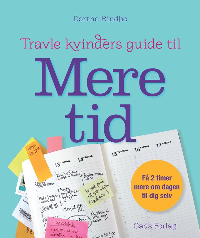 Couverture de livre pour Travle kvinders guide til mere tid