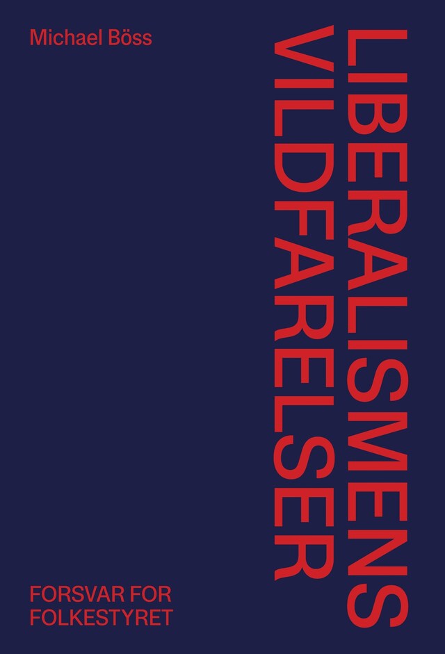 Book cover for Liberalismens vildfarelser