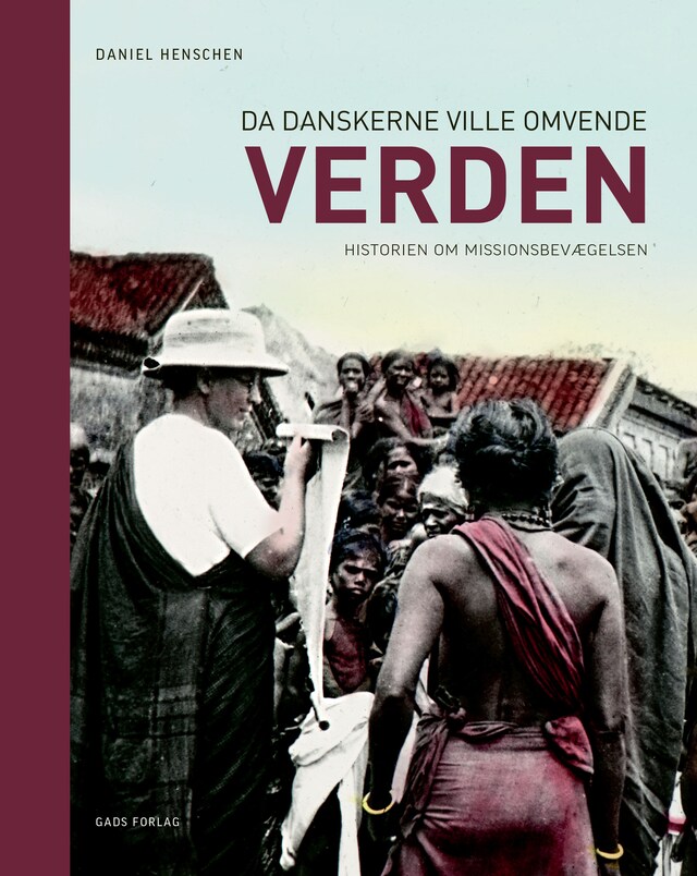 Buchcover für Da danskerne ville omvende verden