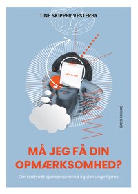 Må jeg få din opmærksomhed?