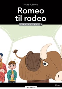 Romeo til rodeo, Læs lydret 3