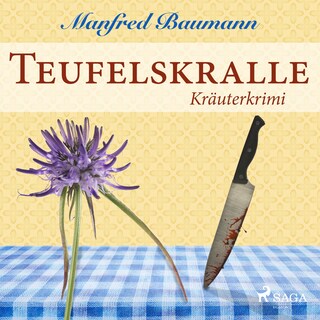Teufelskralle - Kräuterkrimi (Ungekürzt) als Hörbuch