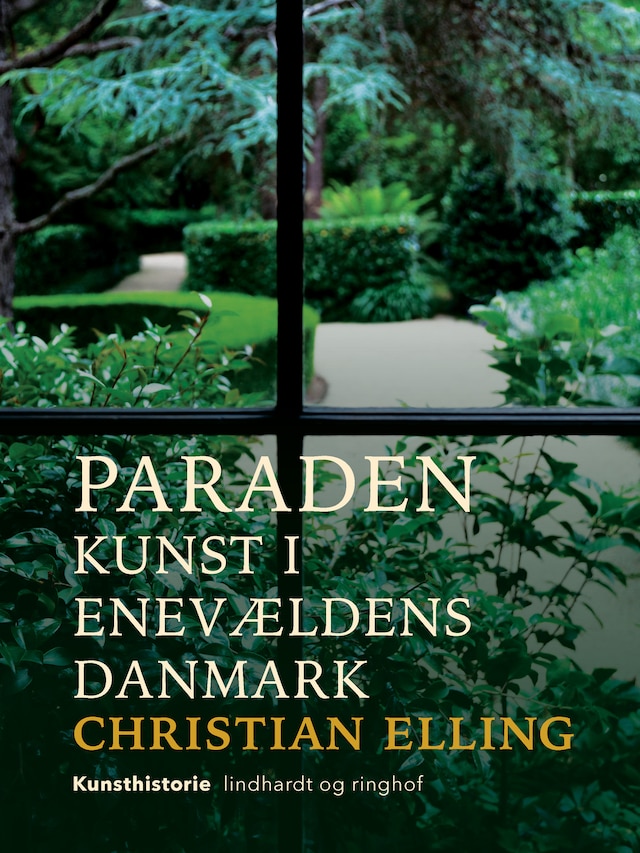 Book cover for Paraden. Kunst i enevældens Danmark