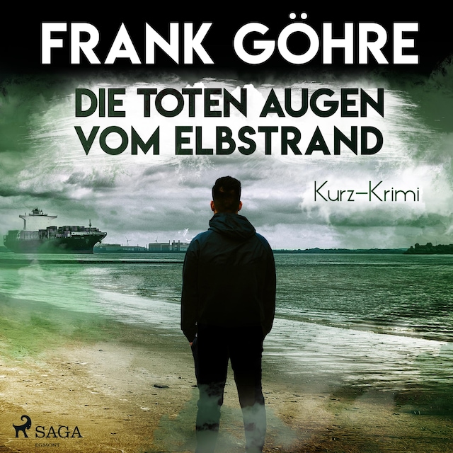Book cover for Die toten Augen vom Elbstrand - Kurz-Krimi (Ungekürzt)