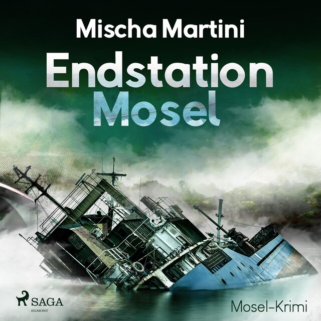 Book cover for Endstation Mosel - Mosel-Krimi (Ungekürzt)