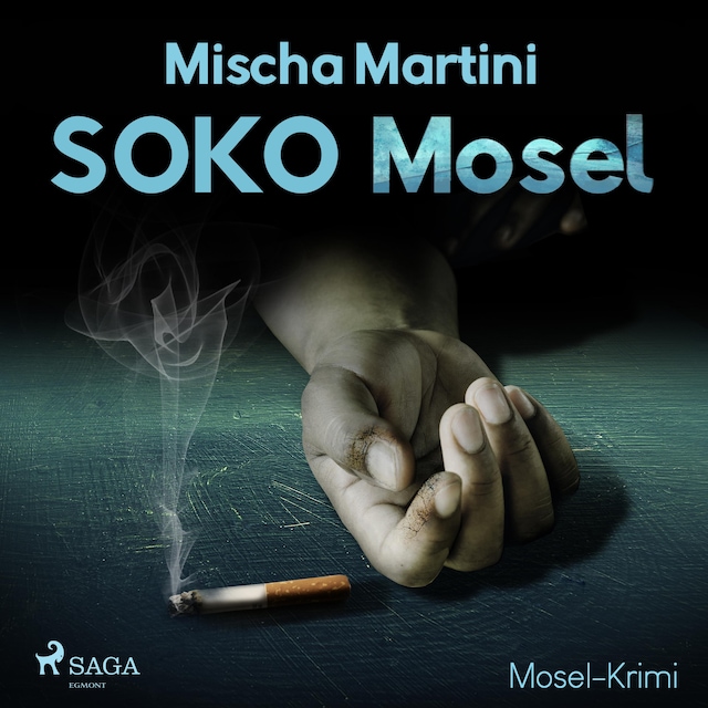 Portada de libro para SOKO Mosel - Mosel-Krimi (Ungekürzt)