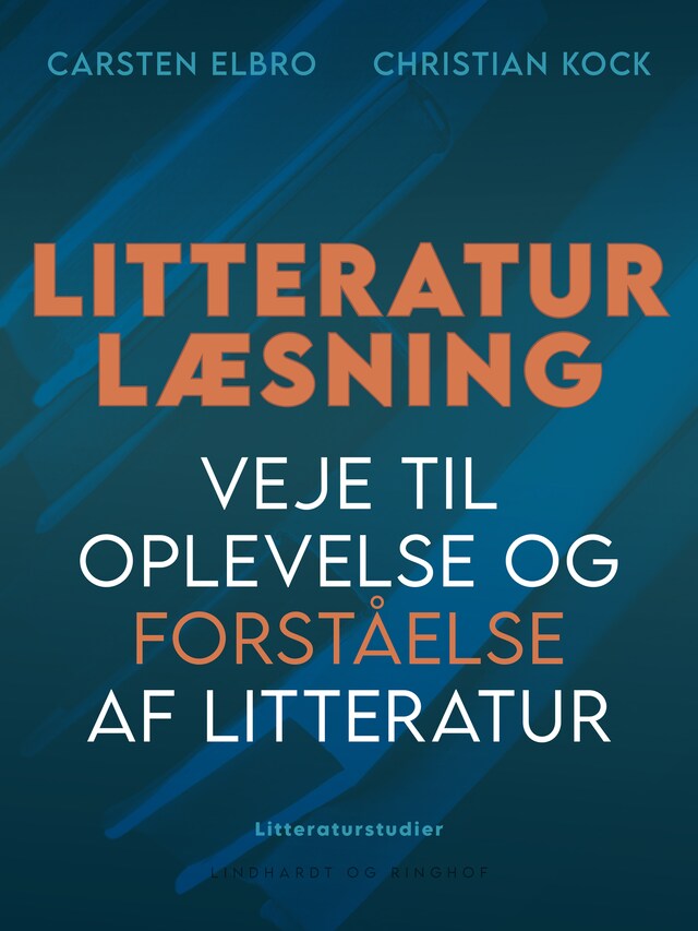 Bogomslag for Litteraturlæsning. Veje til oplevelse og forståelse af litteratur