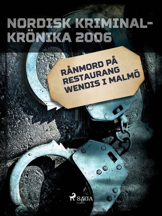 Rånmord på restaurang Wendis i Malmö bookCoverFor