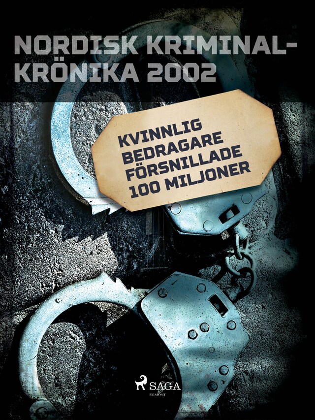 Okładka książki dla Kvinnlig bedragare försnillade 100 miljoner