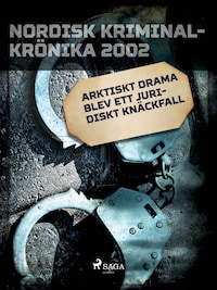 Arktiskt drama blev ett juridiskt knäckfall