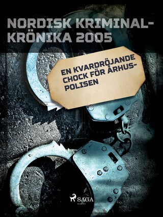 En kvardröjande chock för Århuspolisen bookCoverFor