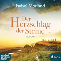 Der Herzschlag der Steine (Ungekürzt)