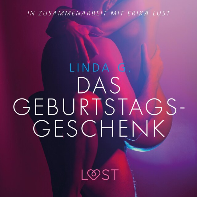 Book cover for Das Geburtstagsgeschenk: Erika Lust-Erotik (Ungekürzt)
