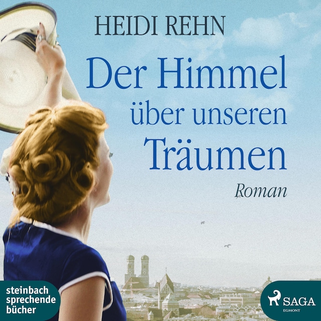 Book cover for Der Himmel über unseren Träumen (Ungekürzt)