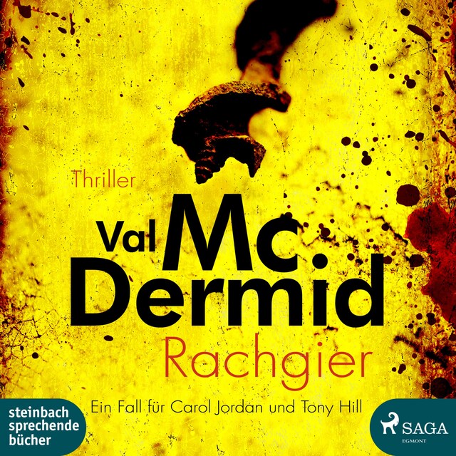 Book cover for Rachgier - Ein Fall für Carol Jordan und Tony Hill (Ungekürzt)