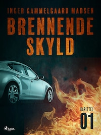Brennende skyld: Kapittel 1