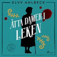 Åtta damer i leken