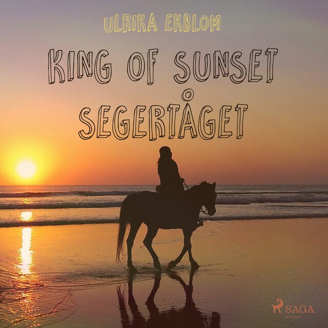 Couverture de livre pour King of Sunset : segertåget