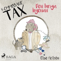 Kommissarie Tax: Den luriga hyenan