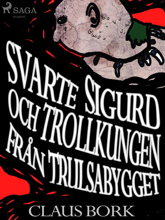 Bokomslag for Svarte Sigurd och Trollkungen från Trulsabygget