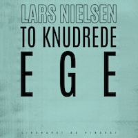 To knudrede ege